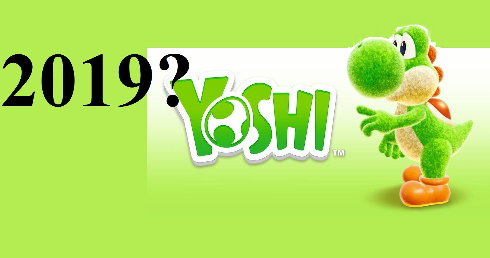 Yoshi S Release Date Pushed Back To 2019 Thegamer