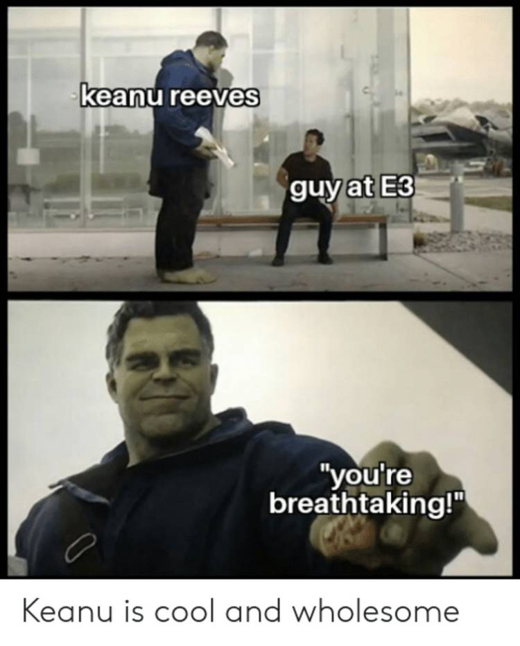 10 Feel Good Keanu Reeves Memes From E3 2019