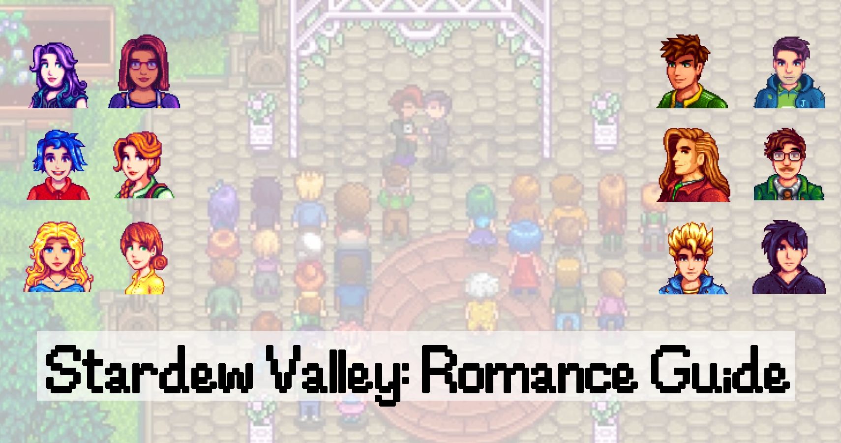 Stardew Valley A Guide To Every Possible Romance Thegamer