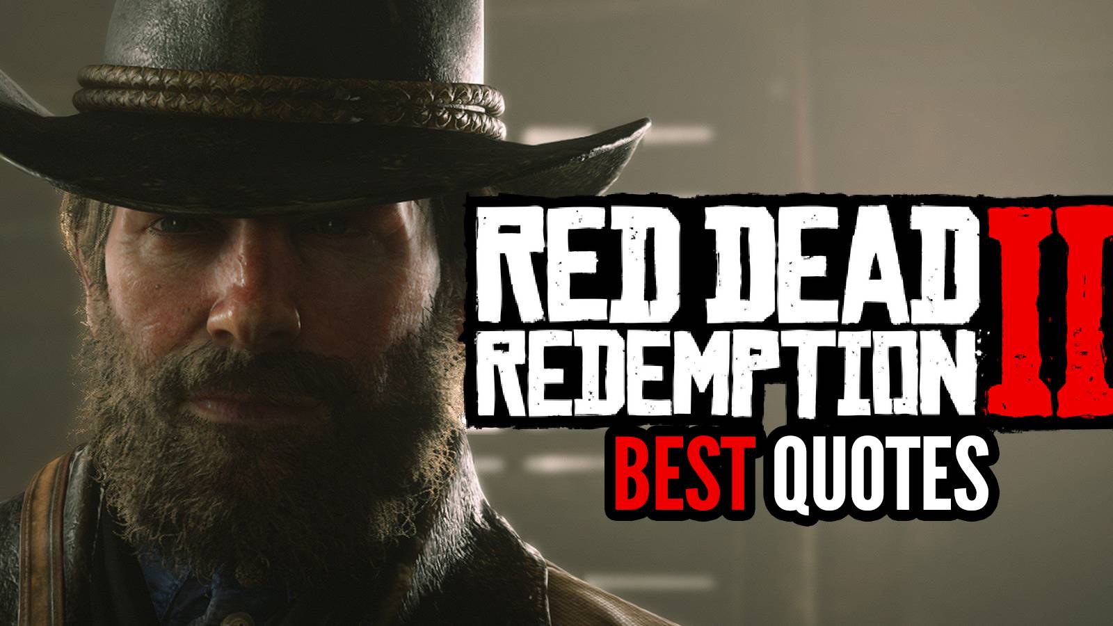 Red Dead Redemption 2: The 10 Best Quotes In The Franchise Sequel, Ranked
