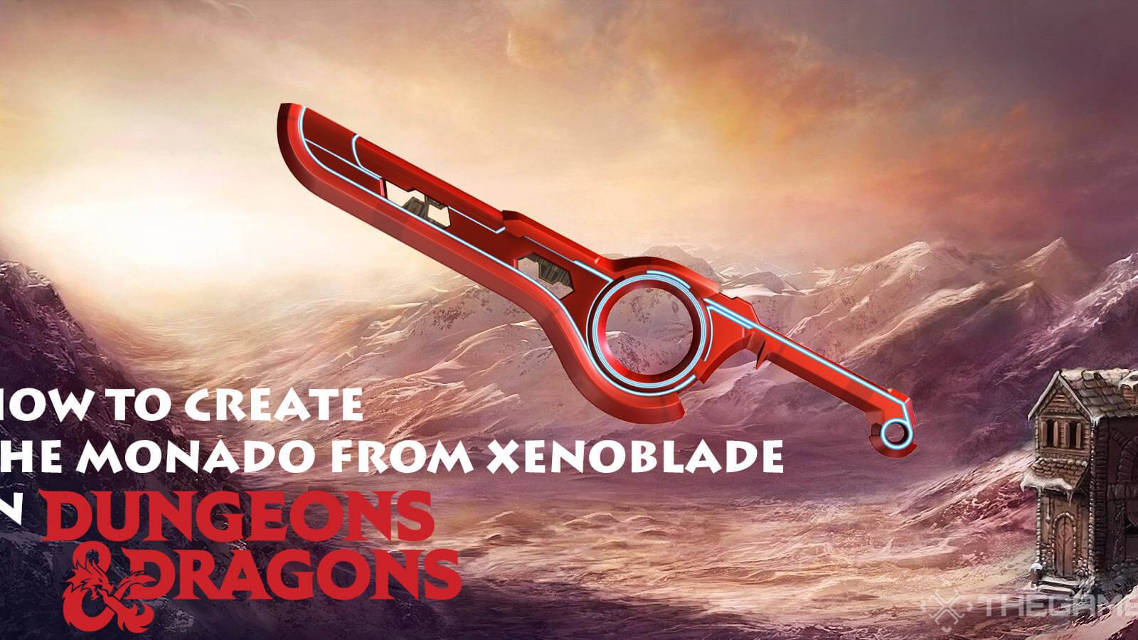 How To Create The Monado From Xenoblade In Dungeons & Dragons