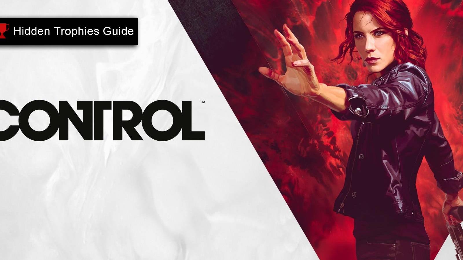 How To Unlock Control Hidden Trophies