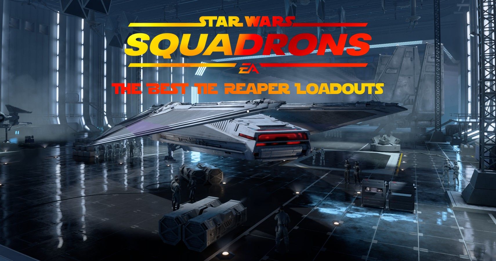 Star Wars Squadrons: The Best TIE Reaper Loadouts | TheGamer