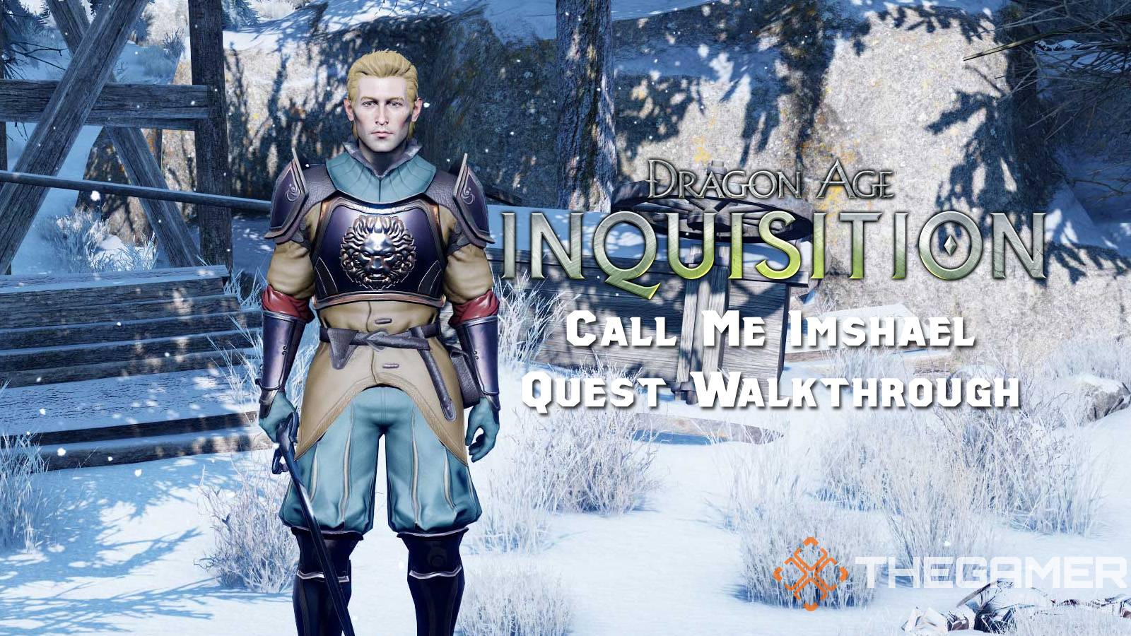 Dragon Age: Inquisition Call Me Imshael Quest Walkthrough