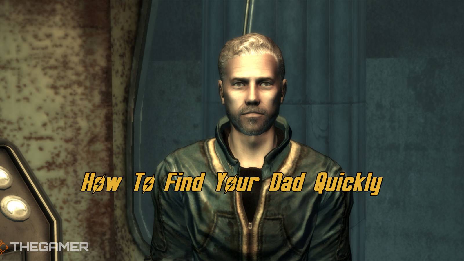 Fallout 3: How To Find Your Dad Quickly