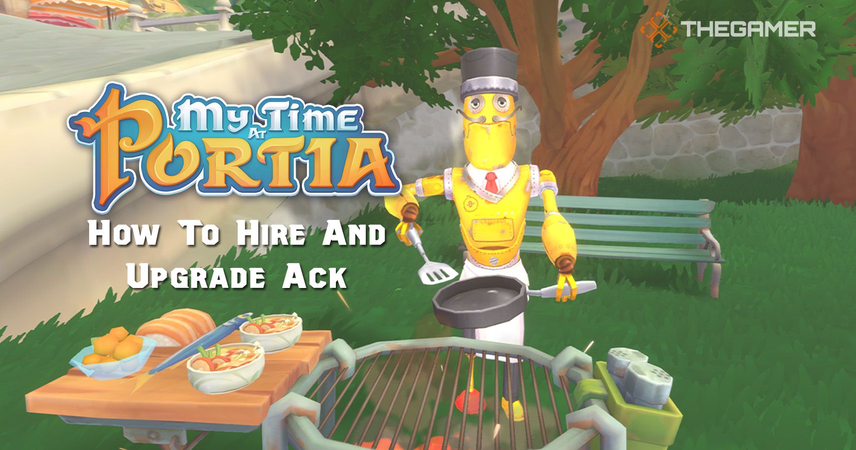 My Time At Portia: How To Hire And Upgrade Ack