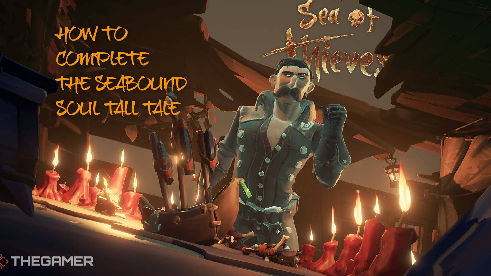 Sea of Thieves: How to Complete the Seabound Soul Tall Tale