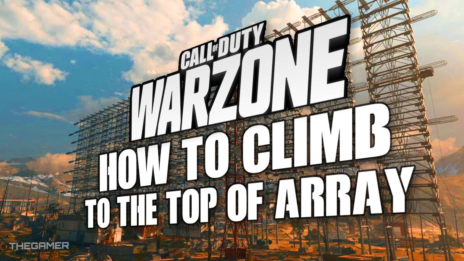 COD Warzone: How To Climb The Array In Verdansk 84