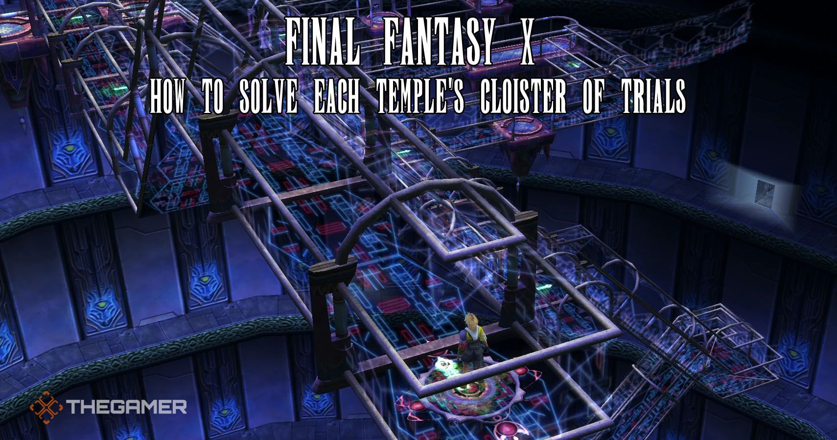 Final Fantasy 10: How To Solve Each Temple's Cloister Of Trials