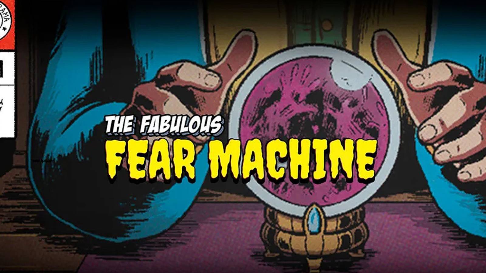 The Fabulous Fear Machine Lets You Control The World The Good Old ...