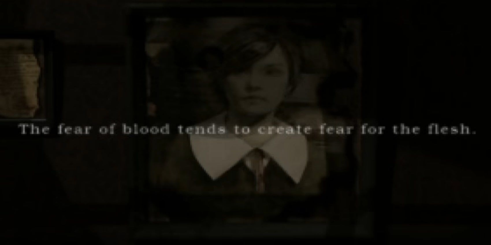 'The fear of blood tends to create fear for the flesh' quote over a photo of Alessa Gillespie in Silent Hill. 