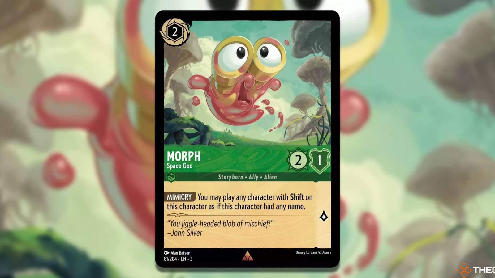 lorcana morph card Morph Into the Inklands Morph Space Goo Character MIMICRY You may play any character with Shift on this character as if this character had any name This DISNEY LORCANA: INTO THE