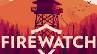 Fireatch Cover Best Narrative-Rich Games With No Combat