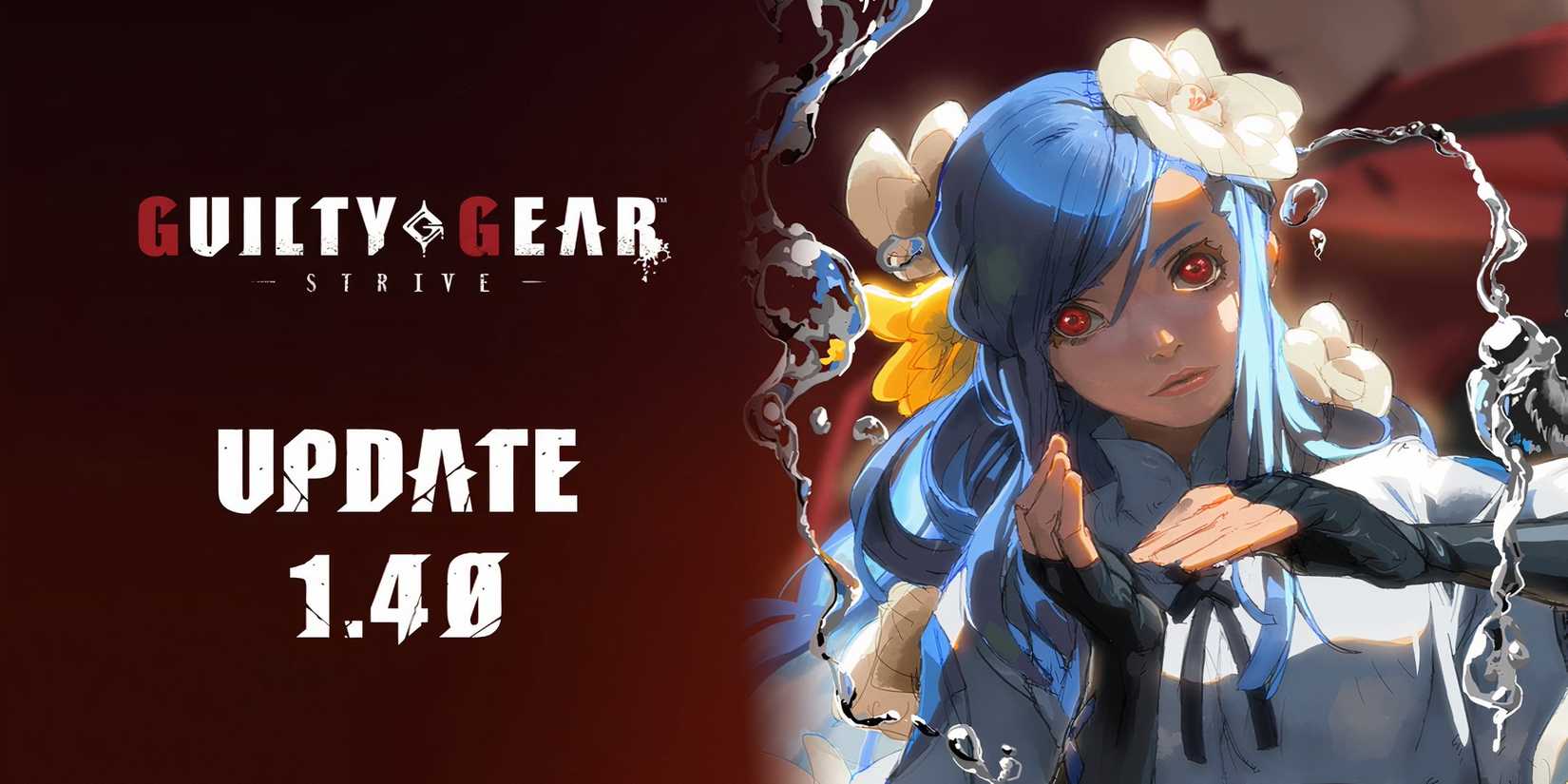 Guilty Gear Strive Patch Fundamentally Changes Every Character